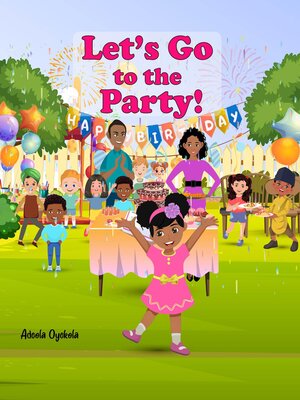 cover image of Let's Go to the Party!